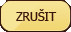 zrušit